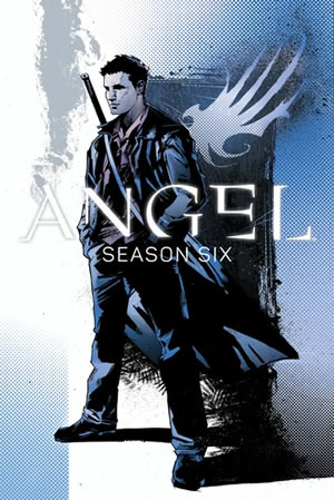 Angel Season Six, Volume 1